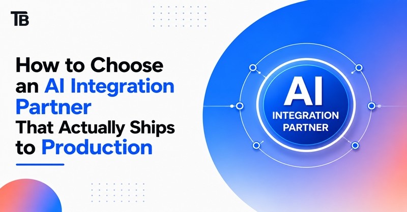 How to Choose an AI Integration Partner