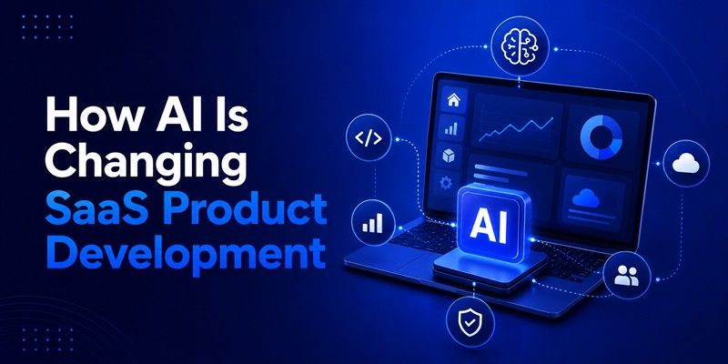 How AI is Changing SaaS Product Development